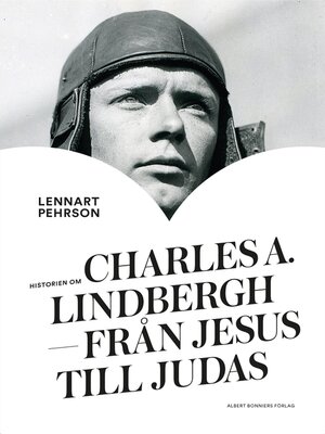 cover image of Historien om Charles A. Lindbergh
